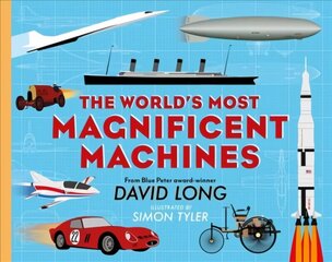 World's Most Magnificent Machines Main cena un informācija | Grāmatas pusaudžiem un jauniešiem | 220.lv