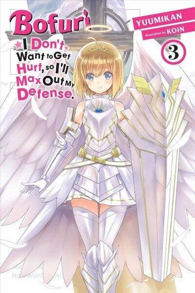 Bofuri: I Don't Want to Get Hurt, so I'll Max Out My Defense., Vol. 3 (light novel) цена и информация | Fantāzija, fantastikas grāmatas | 220.lv