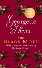 Black Moth: Gossip, scandal and an unforgettable Regency romance цена и информация | Фантастика, фэнтези | 220.lv