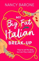 My Big Fat Italian Break-Up cena un informācija | Fantāzija, fantastikas grāmatas | 220.lv