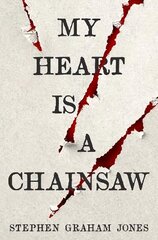 My Heart is a Chainsaw cena un informācija | Fantāzija, fantastikas grāmatas | 220.lv