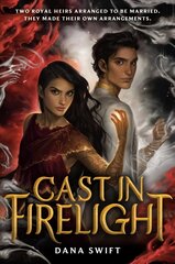 Cast in Firelight цена и информация | Книги для подростков и молодежи | 220.lv