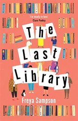Last Library: 'I'm totally in love' Clare Pooley cena un informācija | Fantāzija, fantastikas grāmatas | 220.lv