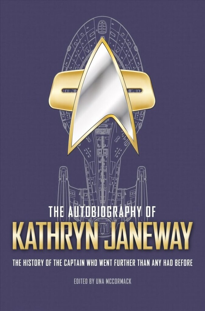Autobiography of Kathryn Janeway: Captain Janeway of the USS Voyager Tells the Story of Her Life in Starfleet, for Fans of Star Trek cena un informācija | Biogrāfijas, autobiogrāfijas, memuāri | 220.lv