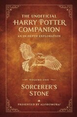Unofficial Harry Potter Companion Volume 1: Sorcerer's Stone: An in-depth exploration цена и информация | Книги для подростков  | 220.lv