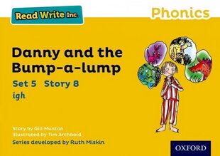 Read Write Inc. Phonics: Yellow Set 5 Storybook 8 Danny and the Bump-a-lump cena un informācija | Grāmatas pusaudžiem un jauniešiem | 220.lv