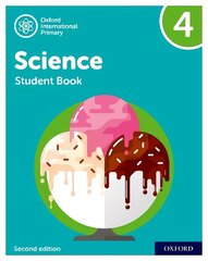 Oxford International Primary Science Second Edition: Student Book 4 2 cena un informācija | Grāmatas pusaudžiem un jauniešiem | 220.lv