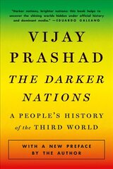 Darker Nations: A People's History of the Third World цена и информация | Исторические книги | 220.lv
