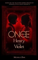 Once Upon a Time - Henry and Violet cena un informācija | Fantāzija, fantastikas grāmatas | 220.lv