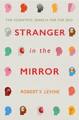 Stranger in the Mirror: The Scientific Search for the Self cena un informācija | Ekonomikas grāmatas | 220.lv