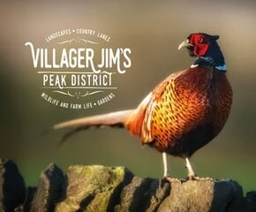 Villager Jim's Peak District: Landscapes - Country Lanes - Wildlife and Farm Life - Garden цена и информация | Книги по фотографии | 220.lv