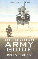 British Army Guide 2016 - 2017 цена и информация | Книги по социальным наукам | 220.lv