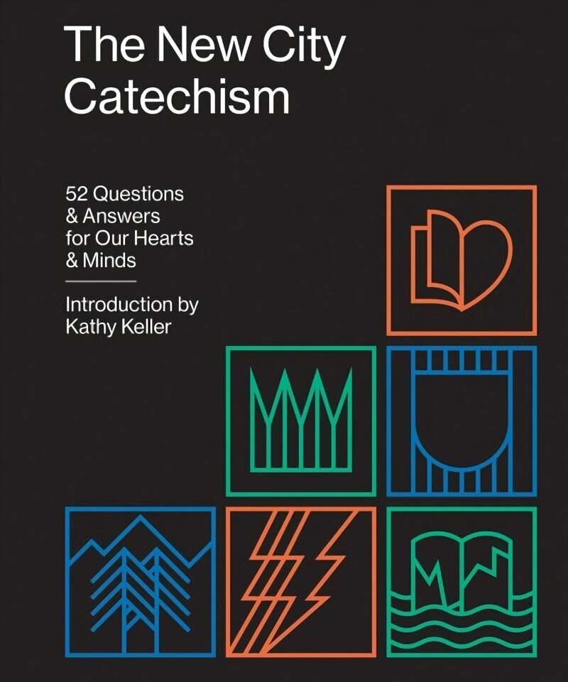 New City Catechism: 52 Questions and Answers for Our Hearts and Minds cena un informācija | Garīgā literatūra | 220.lv