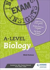 Exam insights for A-level Biology: Learn from previous exams and target tricky topics cena un informācija | Ekonomikas grāmatas | 220.lv