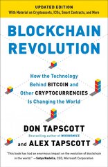 Blockchain Revolution: How the Technology Behind Bitcoin and Other Cryptocurrencies Is Changing the World цена и информация | Книги по экономике | 220.lv