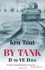 By Tank: D to VE Days цена и информация | Исторические книги | 220.lv