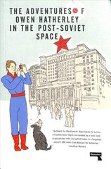 Adventures of Owen Hatherley In The Post-Soviet Space New edition цена и информация | Книги по социальным наукам | 220.lv