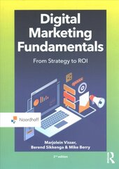 Digital Marketing Fundamentals: From Strategy to ROI 2nd edition cena un informācija | Ekonomikas grāmatas | 220.lv