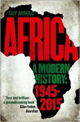 Africa: A Modern History Main cena un informācija | Vēstures grāmatas | 220.lv