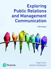 Exploring Public Relations and Management Communication 5th edition цена и информация | Книги по экономике | 220.lv