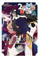 Overlord: The Undead King Oh!, Vol. 2 cena un informācija | Fantāzija, fantastikas grāmatas | 220.lv