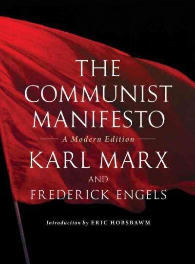 Communist Manifesto: A Modern Edition cena un informācija | Sociālo zinātņu grāmatas | 220.lv