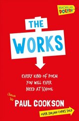 Works: Every Poem You Will Ever Need At School New Edition цена и информация | Книги для подростков и молодежи | 220.lv