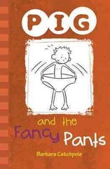 PIG and the Fancy Pants: Set 1 UK ed. цена и информация | Книги для подростков  | 220.lv