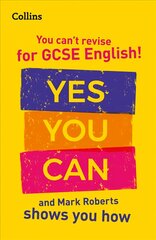 You can't revise for GCSE 9-1 English! Yes you can, and Mark Roberts shows you how: Ideal for Home Learning, 2022 and 2023 Exams cena un informācija | Grāmatas pusaudžiem un jauniešiem | 220.lv