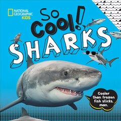 So Cool! Sharks цена и информация | Книги для подростков и молодежи | 220.lv
