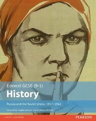 Edexcel GCSE (9-1) History Russia and the Soviet Union, 1917-1941 Student Book цена и информация | Книги для подростков и молодежи | 220.lv