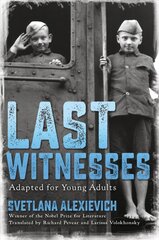 Last Witnesses (Adapted for Young Adults) цена и информация | Книги для подростков и молодежи | 220.lv
