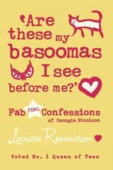 Are these my basoomas I see before me?: Fab Final Confessions of Georgia Nicolson, Book 10 цена и информация | Книги для подростков и молодежи | 220.lv