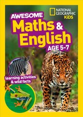 Awesome Maths and English Age 5-7: Home Learning and School Resources from the Publisher of Revision Practice Guides, Workbooks, and Activities. cena un informācija | Grāmatas pusaudžiem un jauniešiem | 220.lv
