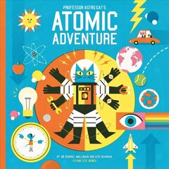 Professor Astro Cat's Atomic Adventure цена и информация | Книги для подростков и молодежи | 220.lv