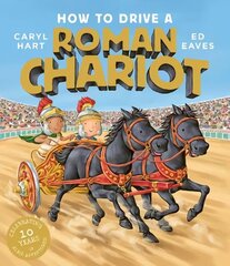 How to Drive a Roman Chariot цена и информация | Книги для подростков и молодежи | 220.lv