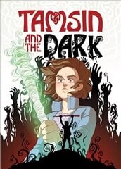 Tamsin and the Dark cena un informācija | Grāmatas pusaudžiem un jauniešiem | 220.lv