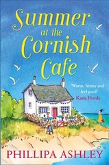 Summer at the Cornish Cafe: The Perfect Summer Romance for 2018, Perfect for Fans of Poldark (the Cornish Cafe Series, Book 1) cena un informācija | Fantāzija, fantastikas grāmatas | 220.lv