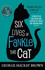 Six Lives of Fankle the Cat 3rd Revised edition цена и информация | Книги для подростков и молодежи | 220.lv