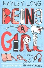 Being a Girl cena un informācija | Grāmatas pusaudžiem un jauniešiem | 220.lv