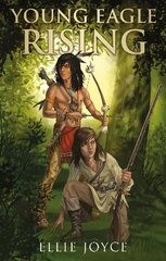 Young Eagle Rising цена и информация | Книги для подростков и молодежи | 220.lv