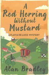 Red Herring Without Mustard: The gripping third novel in the cosy Flavia De Luce series cena un informācija | Fantāzija, fantastikas grāmatas | 220.lv