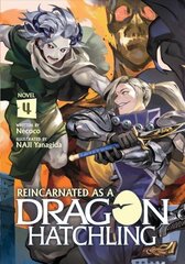 Reincarnated as a Dragon Hatchling (Light Novel) Vol. 4 цена и информация | Фантастика, фэнтези | 220.lv