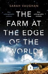 Farm at the Edge of the World: The unputdownable page-turner from bestselling author of ANATOMY OF A SCANDAL, soon to be a major Netflix series cena un informācija | Fantāzija, fantastikas grāmatas | 220.lv