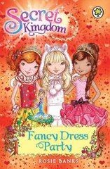 Secret Kingdom: Fancy Dress Party: Book 17, Book 17 cena un informācija | Grāmatas pusaudžiem un jauniešiem | 220.lv