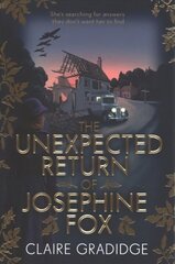 Unexpected Return of Josephine Fox: Winner of the Richard & Judy Search for a Bestseller Competition cena un informācija | Fantāzija, fantastikas grāmatas | 220.lv