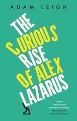 Curious Rise of Alex Lazarus cena un informācija | Fantāzija, fantastikas grāmatas | 220.lv