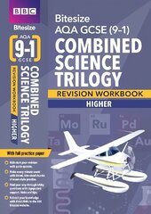 BBC Bitesize AQA GCSE (9-1) Combined Science Trilogy Higher Workbook for home learning, 2021 assessments and 2022 exams: for home learning, 2022 and 2023 assessments and exams цена и информация | Книги для подростков и молодежи | 220.lv