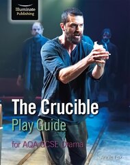 Crucible Play Guide for AQA GCSE Drama цена и информация | Книги для подростков  | 220.lv