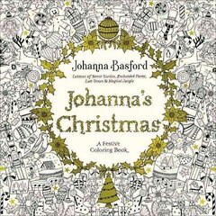 Johanna's Christmas: A Festive Coloring Book for Adults cena un informācija | Grāmatas pusaudžiem un jauniešiem | 220.lv